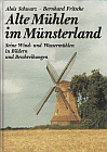 Alte Mühlen im Münsterland