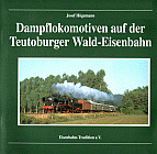 Dampflokomotiven auf der Teutoburger Wald-Eisenbahn